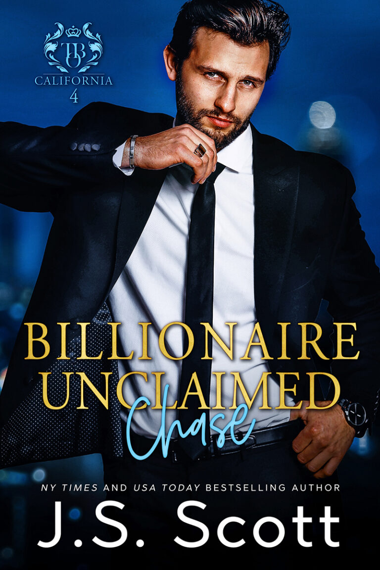 Billionaire Unclaimed~Chase